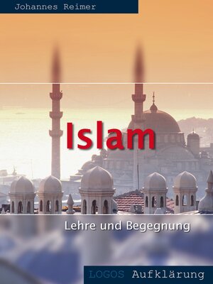 cover image of Islam--Lehre und Begegnung